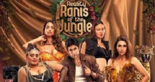 Reality Ranis Of The Jungle Watch Online Full HD Episodes